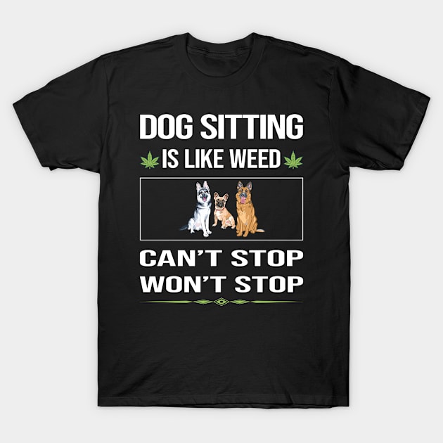 Funny Cant Stop Dog Sitting T-Shirt by lainetexterbxe49